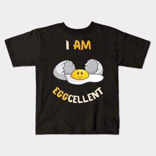 i am eggcellent Kids T-Shirt